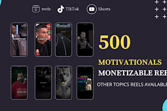 produce motivational reels, youtube shorts, and tiktoks