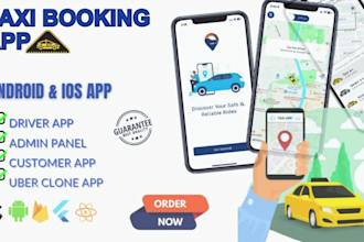 build taxi booking app, cab booking app, uber clone app like  lyft, careem, bolt