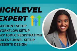 be your gohighlevel expert gohighlevel a2p gohighlevel website automation ai