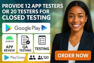 provide 12 app testers 20 testers for google play closed testing app review