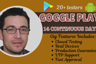 provide 20 real app testers google play store closed testing go0gle play console