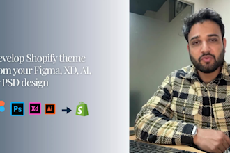 develop custom shopify store from figma, xd, ai, or PSD design