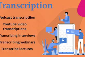 write transcription for podcasts, interviews, youtube and lectures