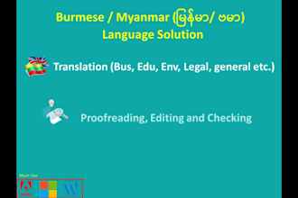 translate and proofread burmese or myanmar vs english language