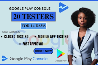 provide 12 testers 20 testers for google play console mobile app closed testing