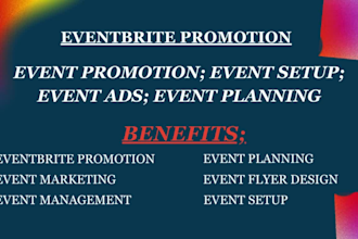 do professional event promotion, ticket sales and eventbrite marketing