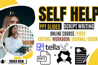 do self help online course, voice over, PPT slides, video editing using tella