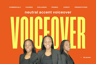 record a no promo, neutral accent female voiceover