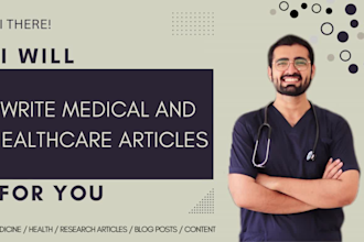 write medical and healthcare related articles