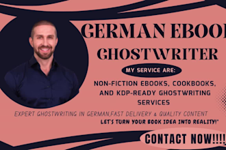 be your german ebook ghostwriter, non fiction KDP ghost book cookbook writer