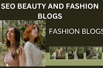 write SEO articles in fashion, beauty , lifestyle