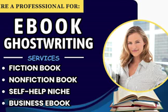 be ebook writer, fiction novel ghostwriter, kdp self help ebook, business book