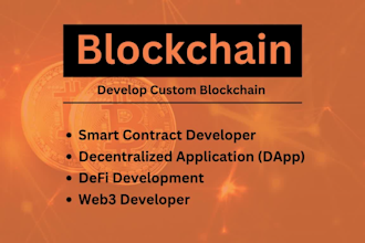 be develop custom blockchain applications, smart contracts