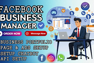 create and fix facebook business manager setup page ads api and chatbot, meta