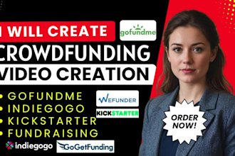 craft engaging crowdfunding video for gofundme kickstarter indiegogo fundraising