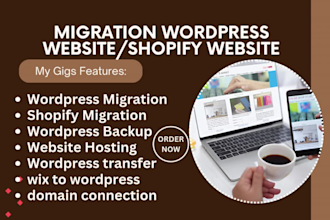 wordpress migration, shopify migration, wordpress backup, website hosting