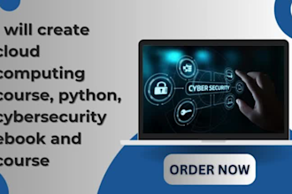 create cloud computing course, python, cybersecurity ebook and course
