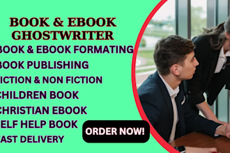 ghostwrite self help book, fiction and nonfiction book, biography, memior ebook