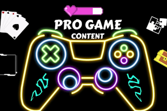 be your video game blog writer, storyteller, and game mode writer