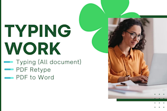 typing, data entry, PDF to word and retyping low price
