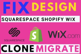 design, customize, fix, migrate shopify squarespace wix