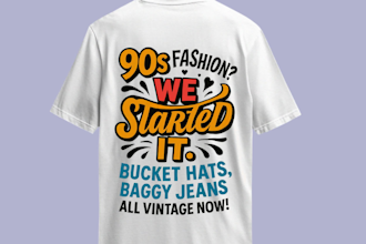 create funny, humorous meme, joke, and typography t shirt and logo designs