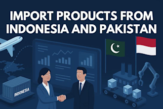 help you manufacture and import products or goods from indonesia or pakistan