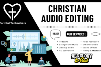 edit christian audio podcast, sermon, interviews etc