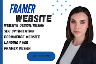 design, redesign, develop a website professionally using framer website