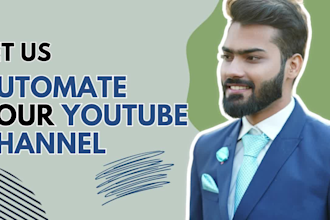 automate and manage your youtube channel
