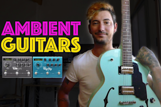 record ambient guitar for relaxing and cinematic projects