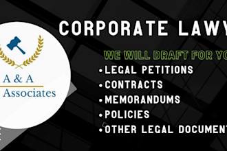 serve as your lawyer and draft legal notices, lawsuit, petitions etc