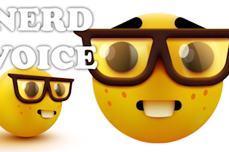 do a voiceover of a nerd voice for you