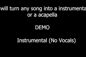 turn any song into a instrumental or a acapella