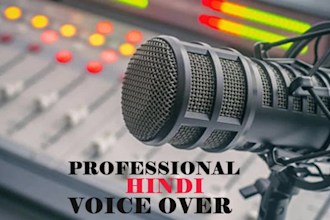 provide studio quality hindi  professional male voice over