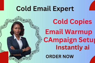 set up cold email marketing, instantly ai, copy writing, rcm and cold outreach