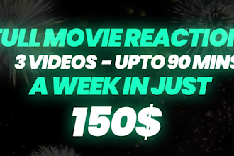 edit weekly 3 videos of movies reaction videos