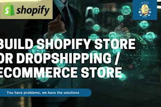 build shopify store or dropshipping ecommerce store