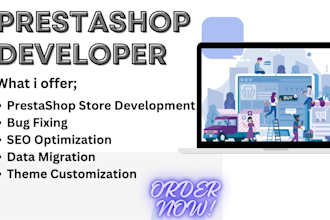 develop prestashop store, bug fix, rank SEO,migrate, customize theme on hosting