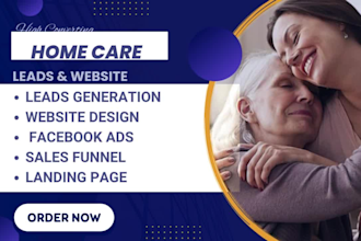 design home care website home care logo homecare leads elderly care leads