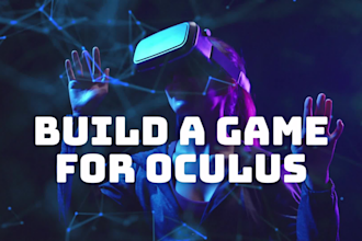 create any game for you for oculus app lab