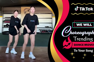 choreograph tiktok trending dance moves to your song