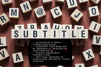 do subtitles and best captions to english, german, spanish, french, latin