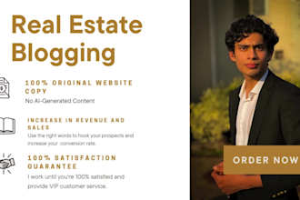 do SEO friendly real estate blogs as your real estate writer