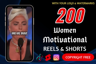 create 200 women motivational instagram reels or youtube shorts