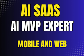 do full stack ai saas poc mvp ai saas website ios and android app software