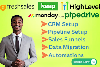 do pipedrive,keap,freshsales,ghl setup,sales funnel, pipeline and data migration