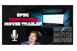 record an epic, smooth, deep movie trailer voice over