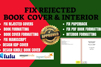 fix, resize,  redesign, edit rejected cover and interior for KDP, ingram spark