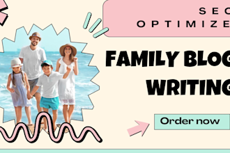do marvelous family blog writing for you
